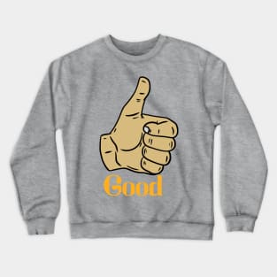 Good Hand Sign Crewneck Sweatshirt